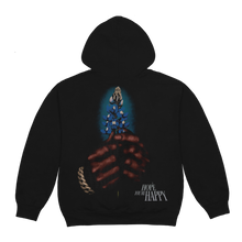 Load image into Gallery viewer, I HOPE YOU'RE HAPPY HOODIE 1
